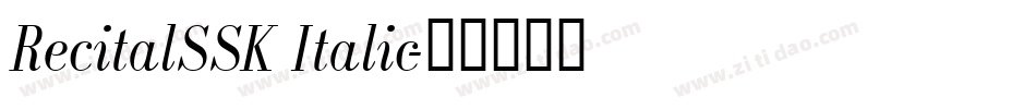 RecitalSSK Italic字体转换